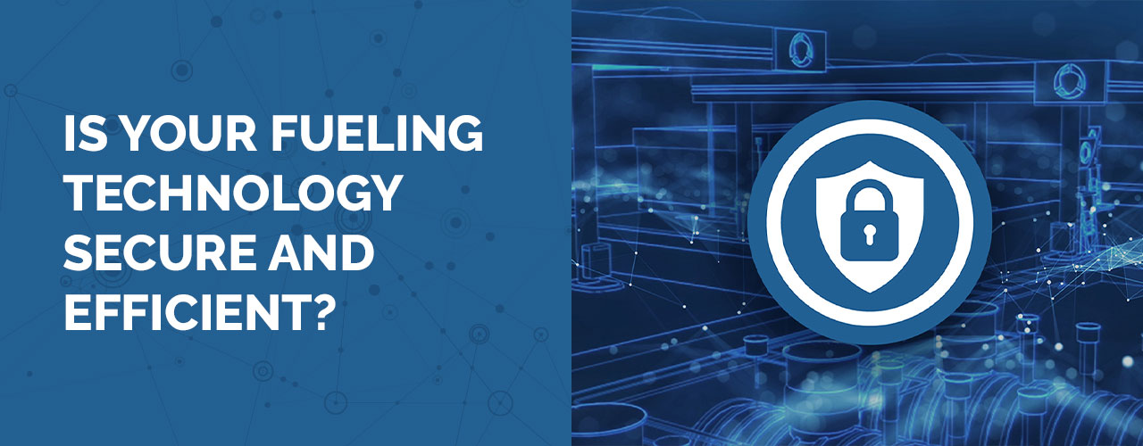 Is Your Fueling Technology Secure and Efficient - with the right side being a connected forecourt and a lock